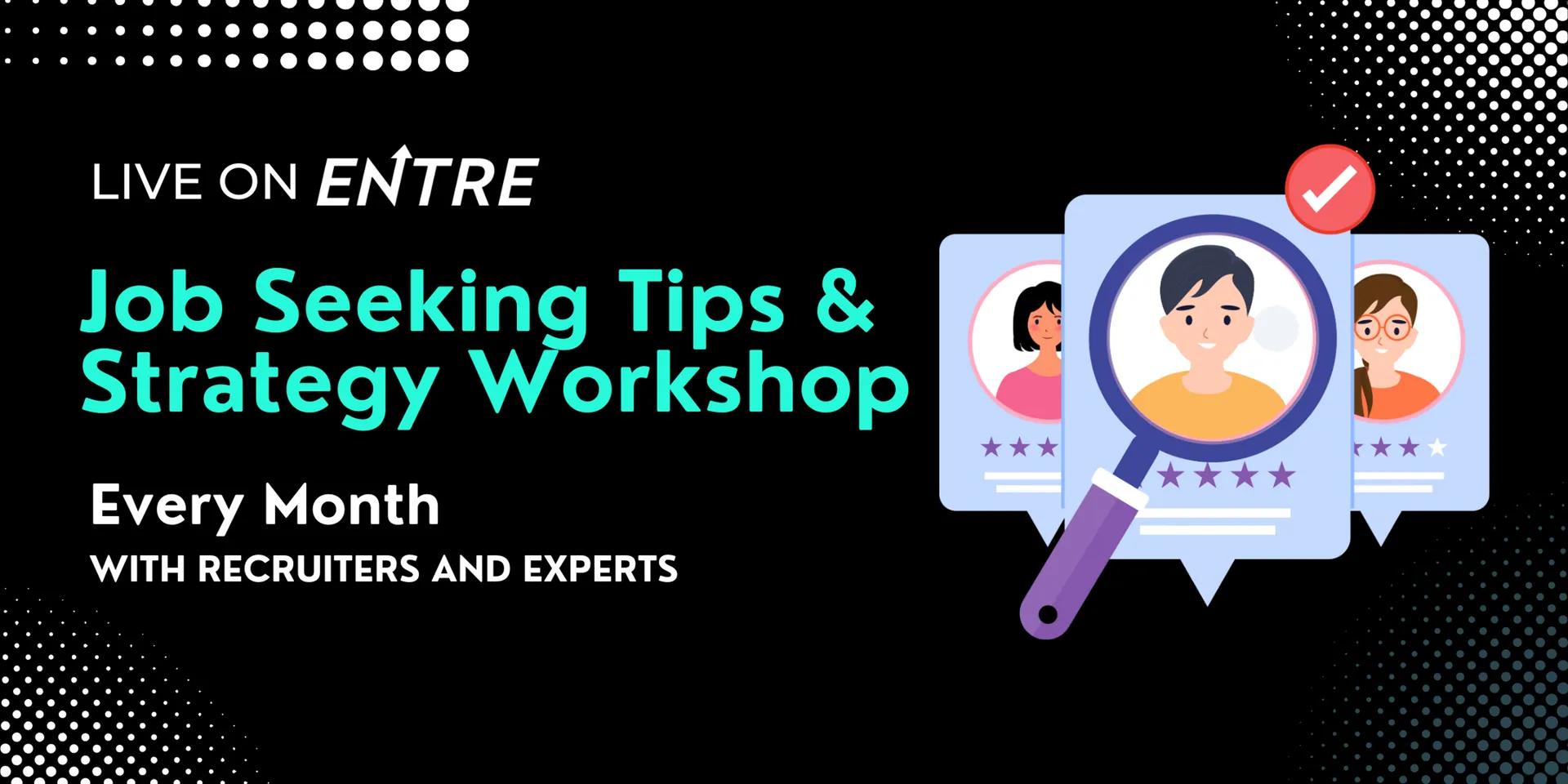 Job Seeking Tips & Strategy Workshop